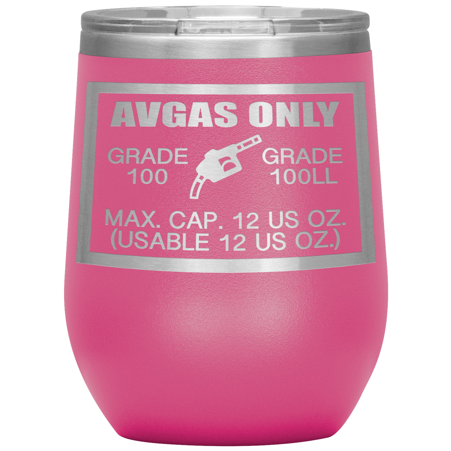 _100LL_fuel_only_12_oz_tumbler_12oz_Wine_Tumbler_Pink_Mockup.png