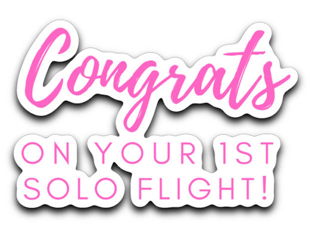 Congrats on your 1st Solo Flight! decal (various colors)