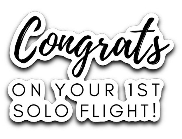 Congrats on your 1st Solo Flight! decal (various colors)