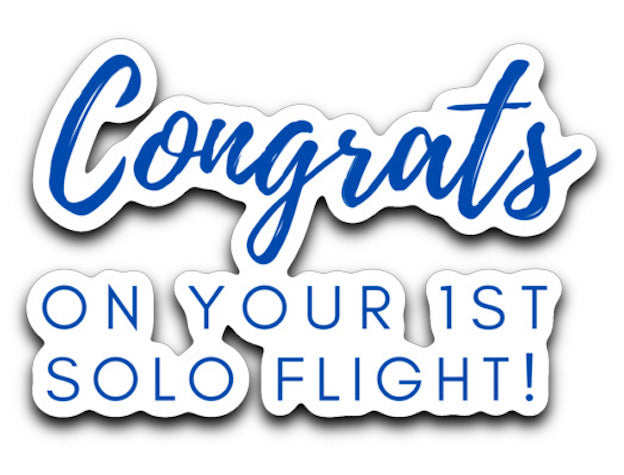 Congrats on your 1st Solo Flight! decal (various colors)