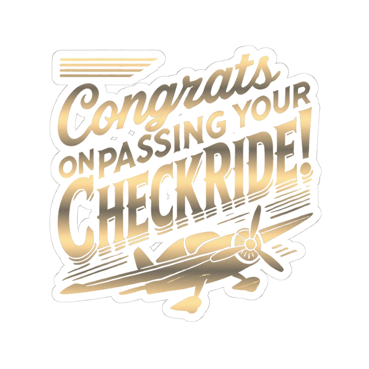 Congrats on passing your checkride! (v1. gold) sticker
