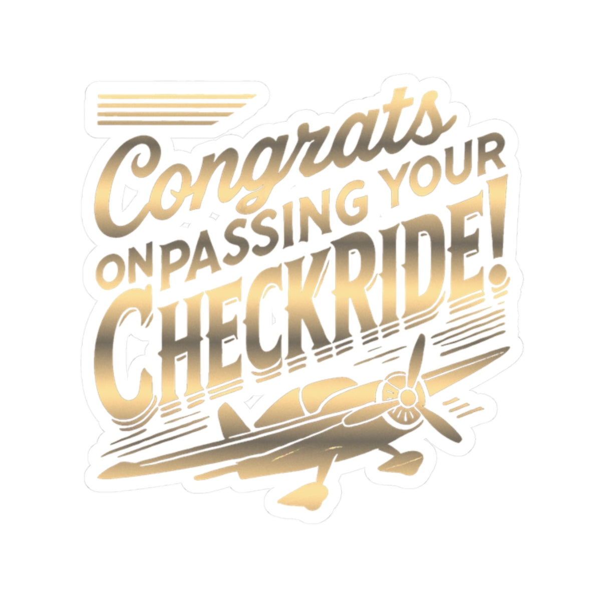 Congrats on passing your checkride! (v1. gold) sticker