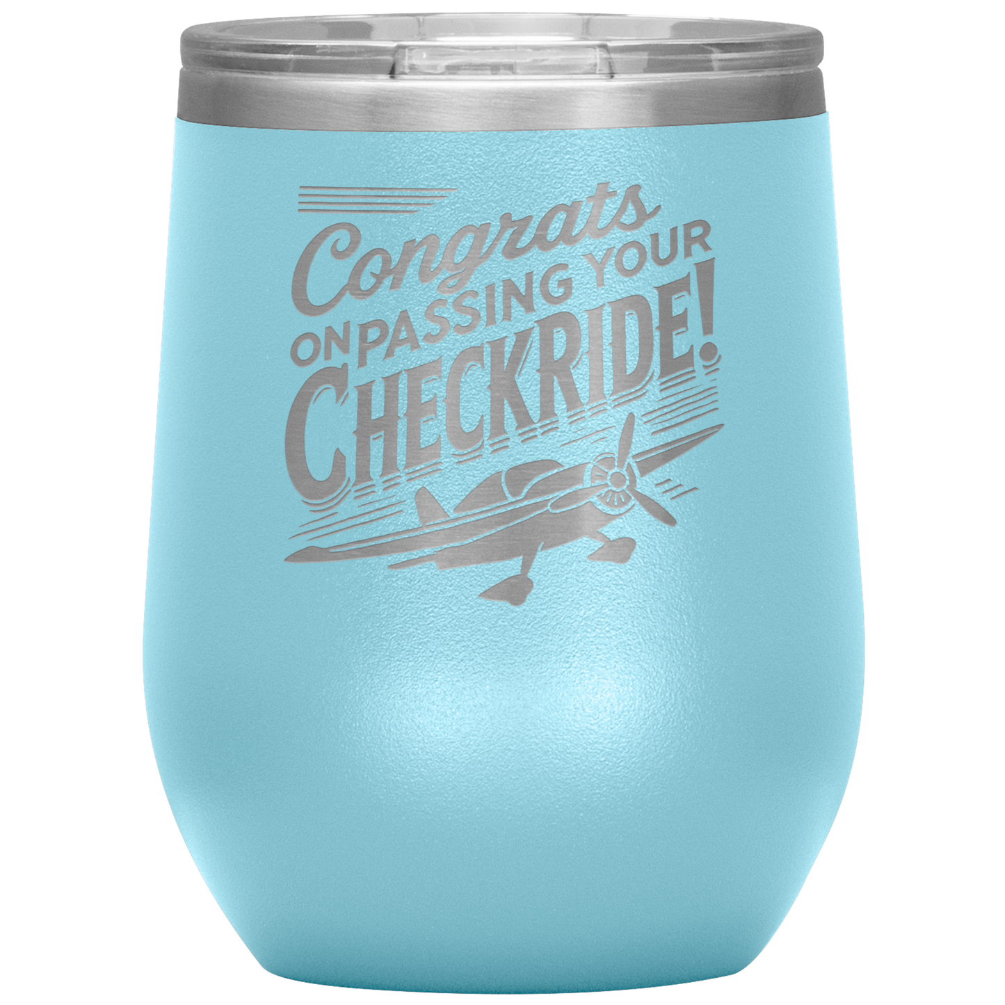 Congrats_on_passing_your_checkride_12_o_12oz_Wine_Tumbler_LtBlue_Mockup.png