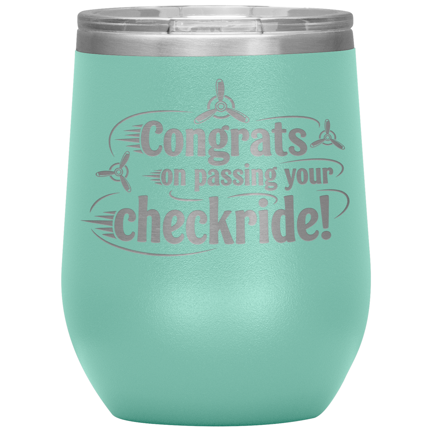 Congrats_on_passing_your_checkride_12_o_12oz_Wine_Tumbler_Teal_Mockup.png