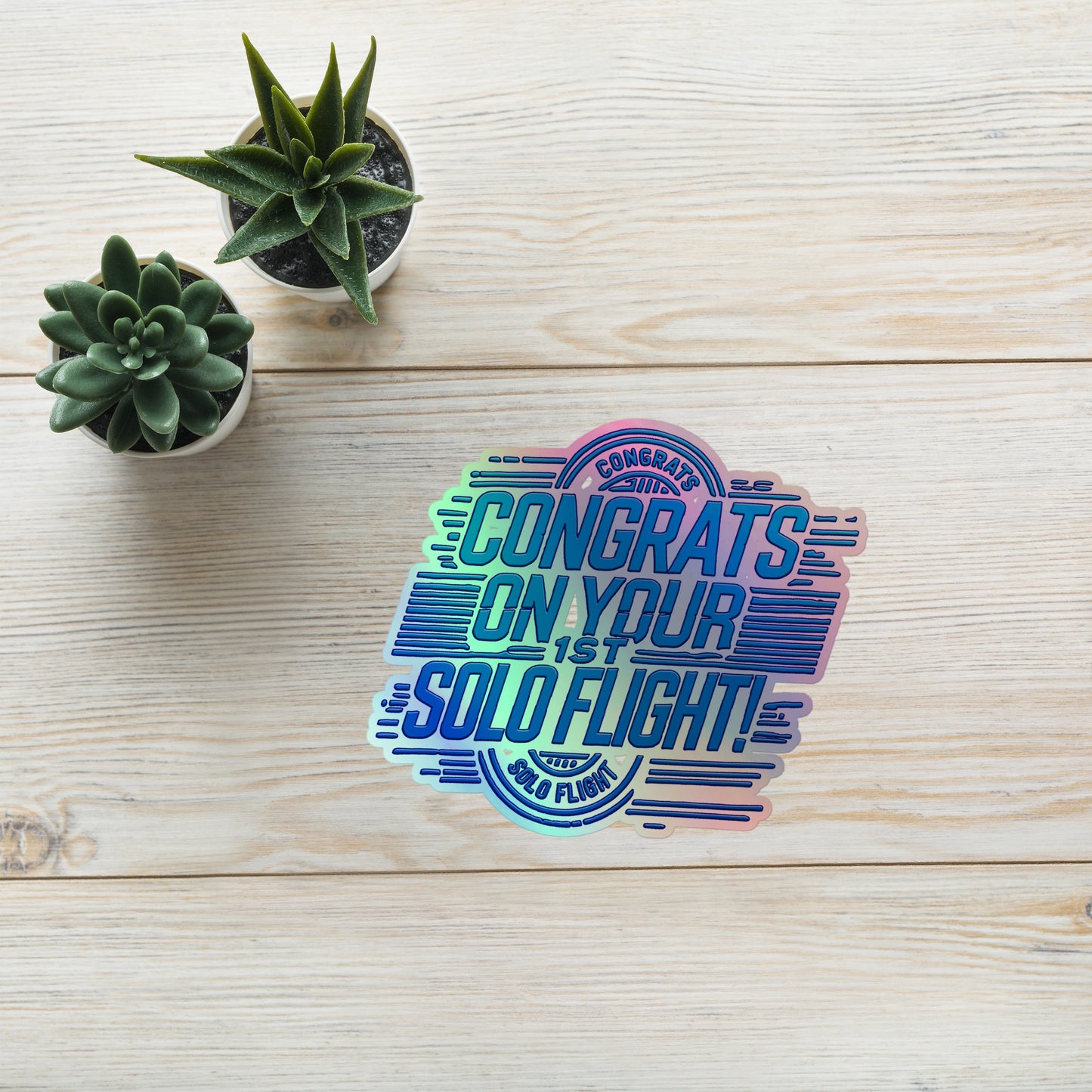 Congrats on your 1st Solo Flight! (v2. blue) holographic sticker