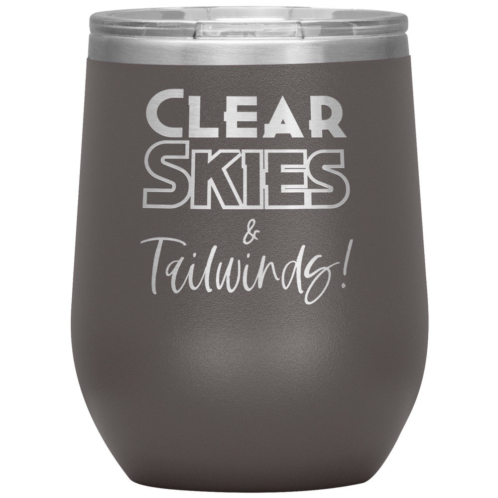 Clear skies & tail winds - 12 oz. tumbler