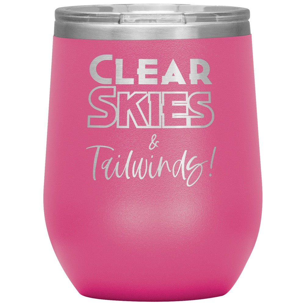 Clear skies & tail winds - 12 oz. tumbler