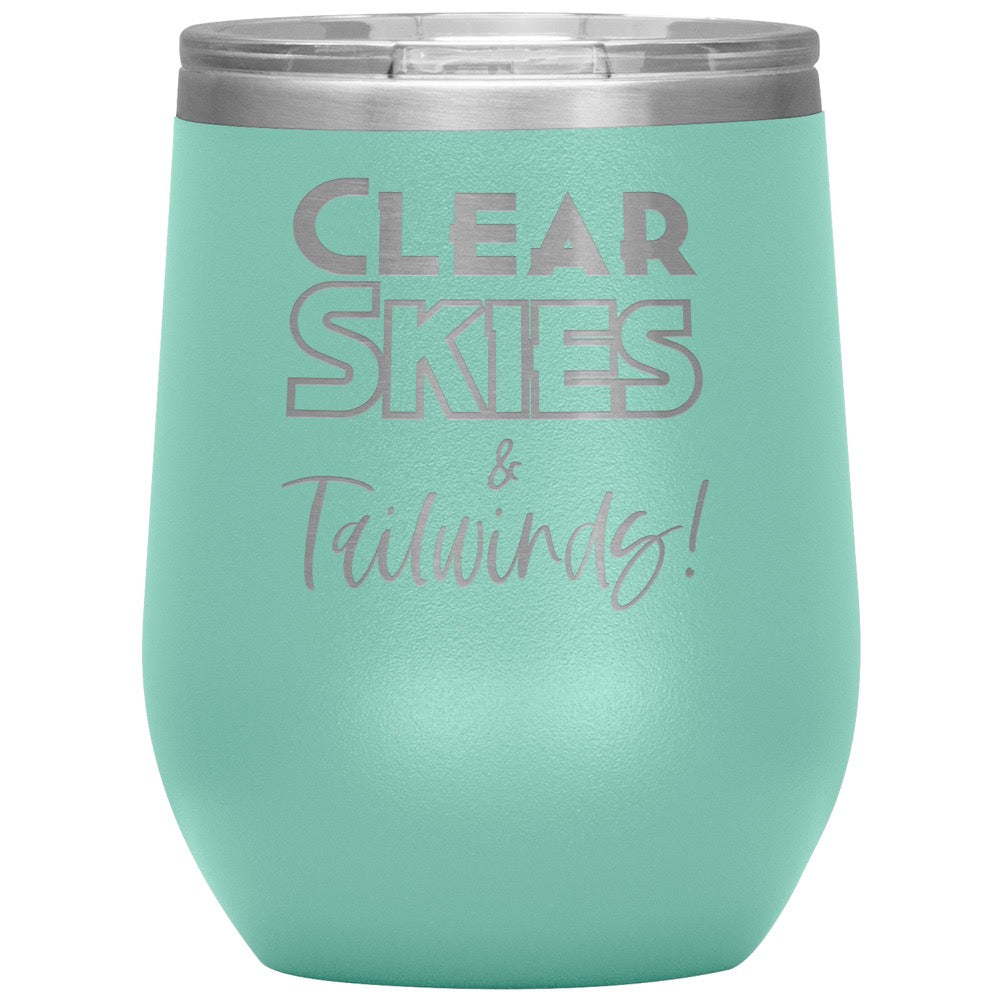 Clear skies & tail winds - 12 oz. tumbler