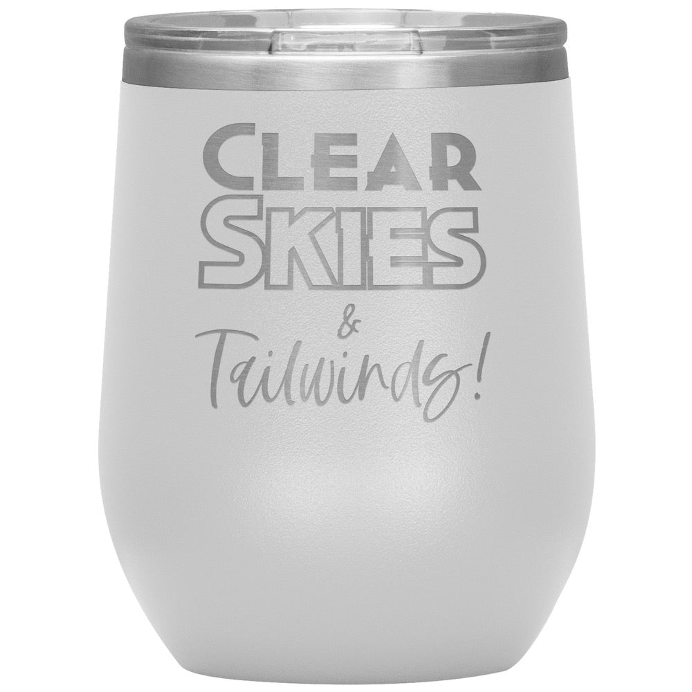 Clear skies & tail winds - 12 oz. tumbler