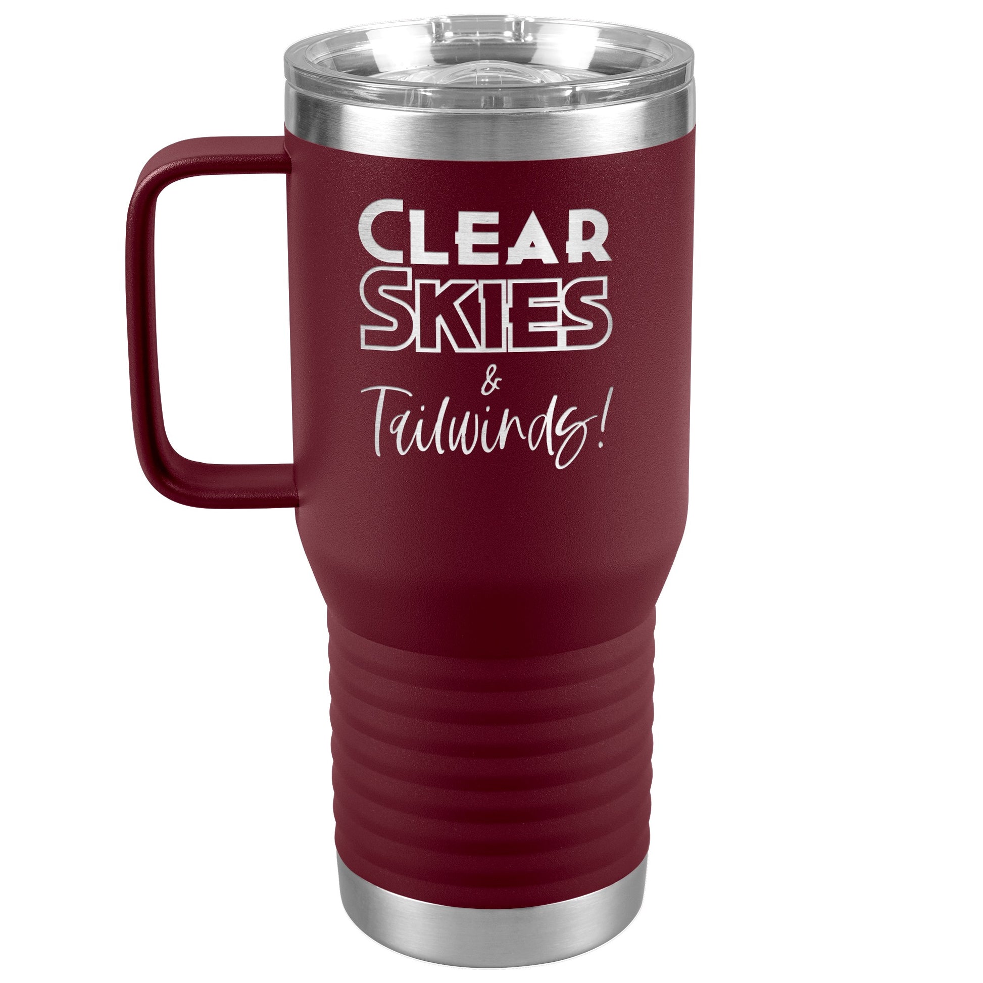 Clear skies & tail winds - 20 oz. travel tumbler