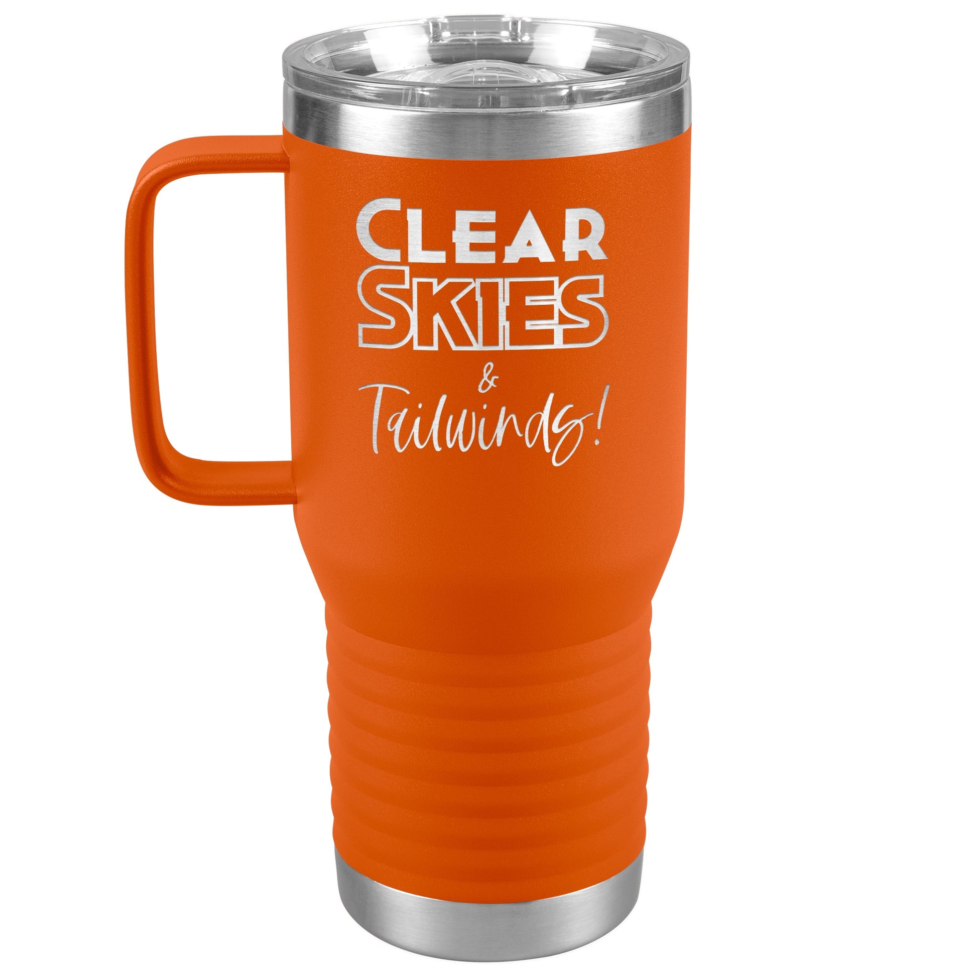 Clear skies & tail winds - 20 oz. travel tumbler