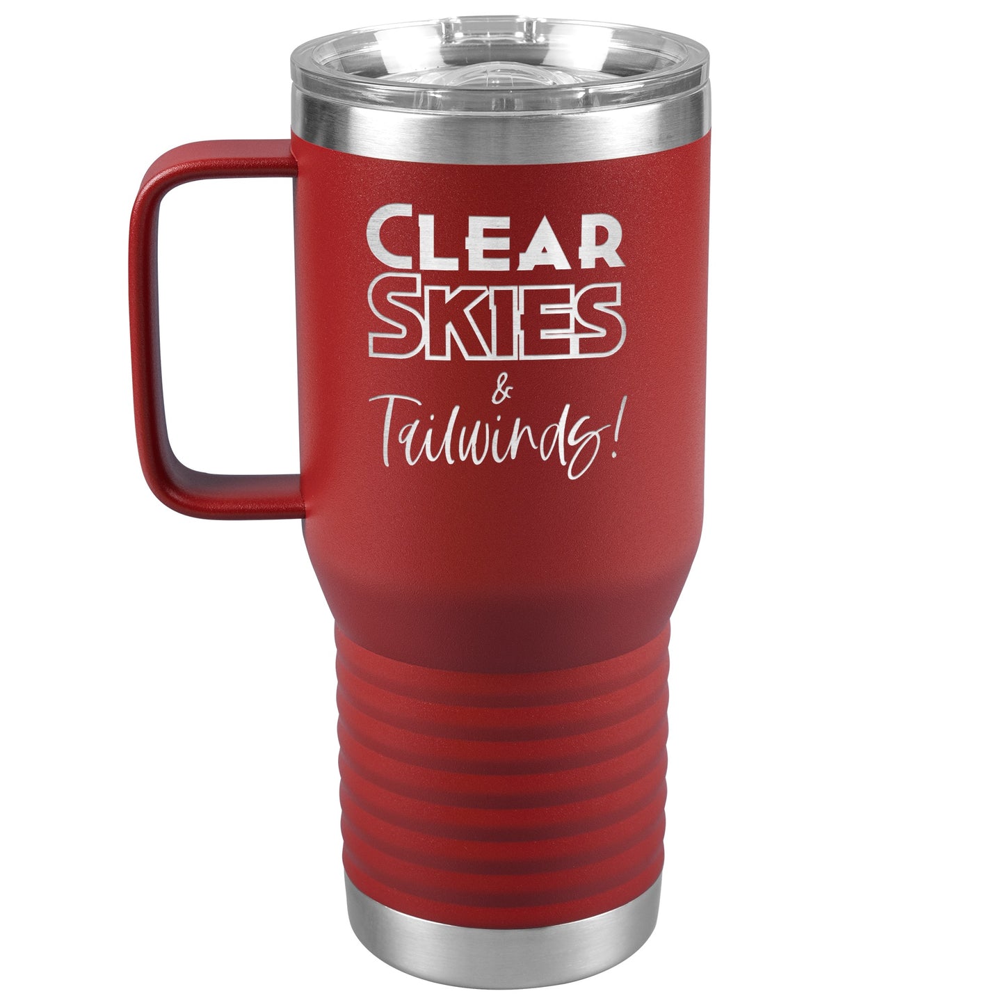 Clear skies & tail winds - 20 oz. travel tumbler