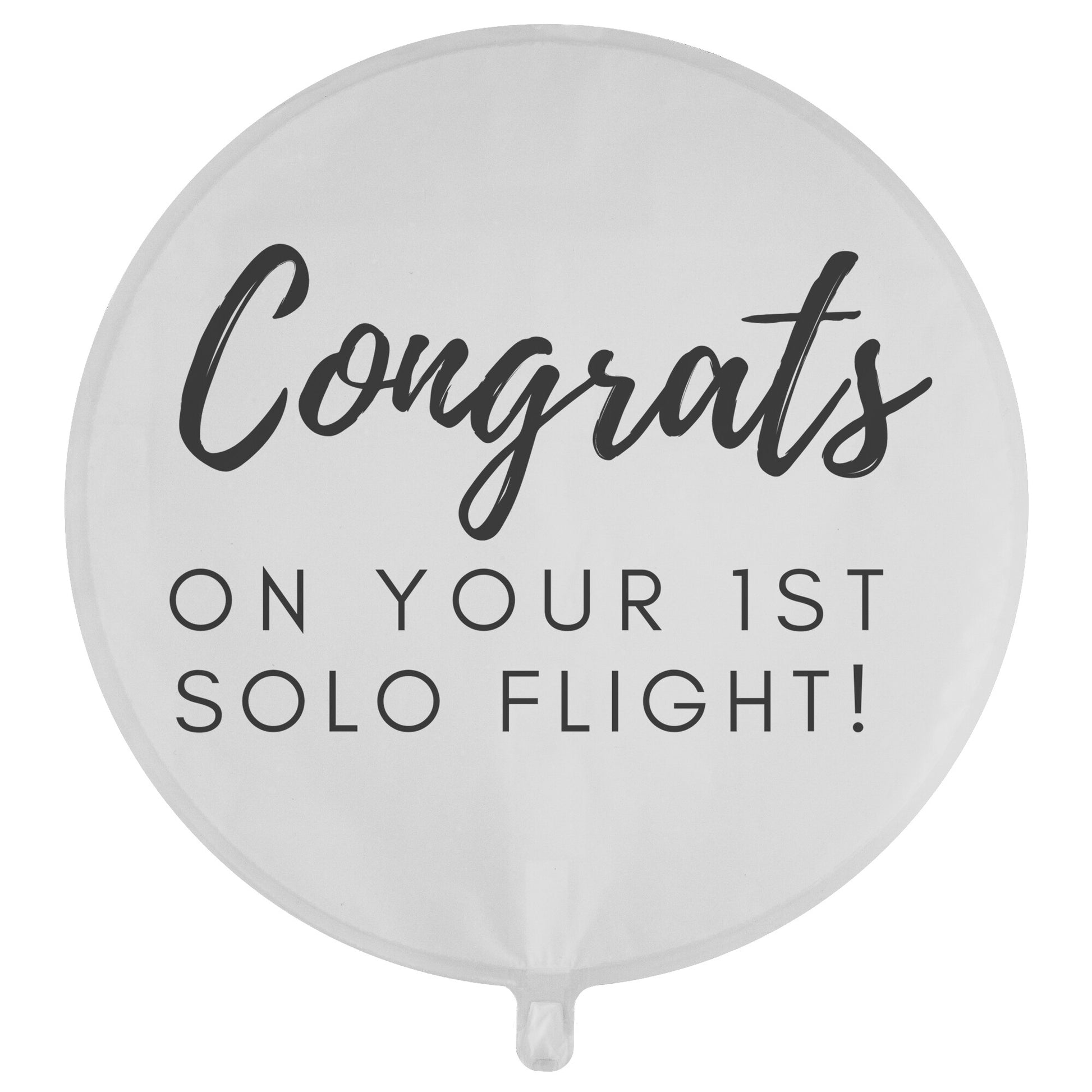 Congrats on your first solo flight! - reusable balloon