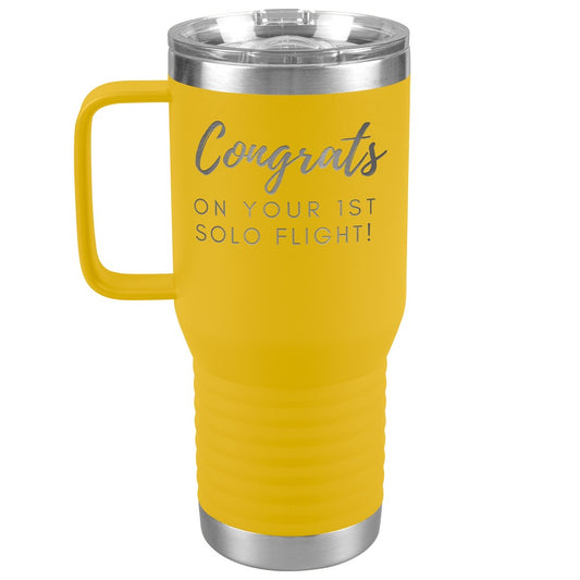 Congrats on your 1st Solo Flight! - 20 oz. travel tumbler