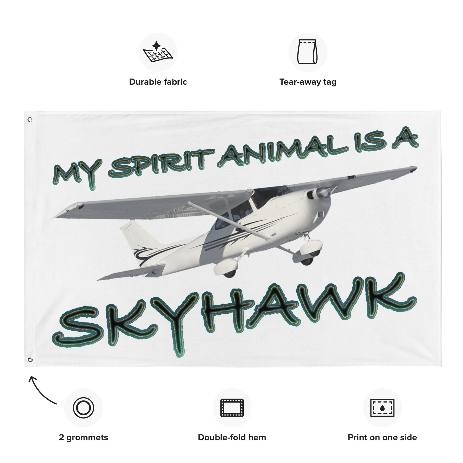 My Spirit Animal is a Skyhawk - flag (d. green)