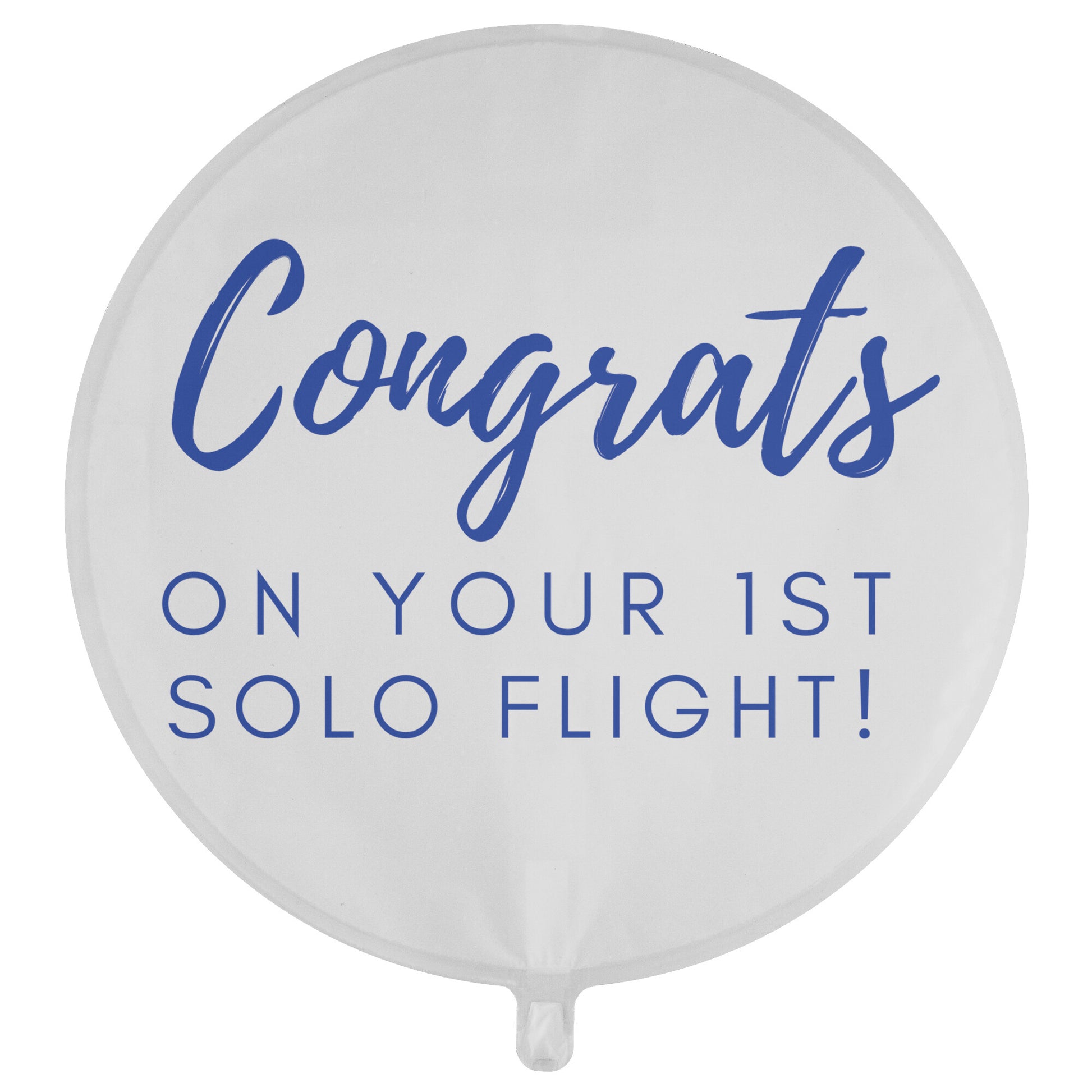 Congrats on your first solo flight! - reusable balloon