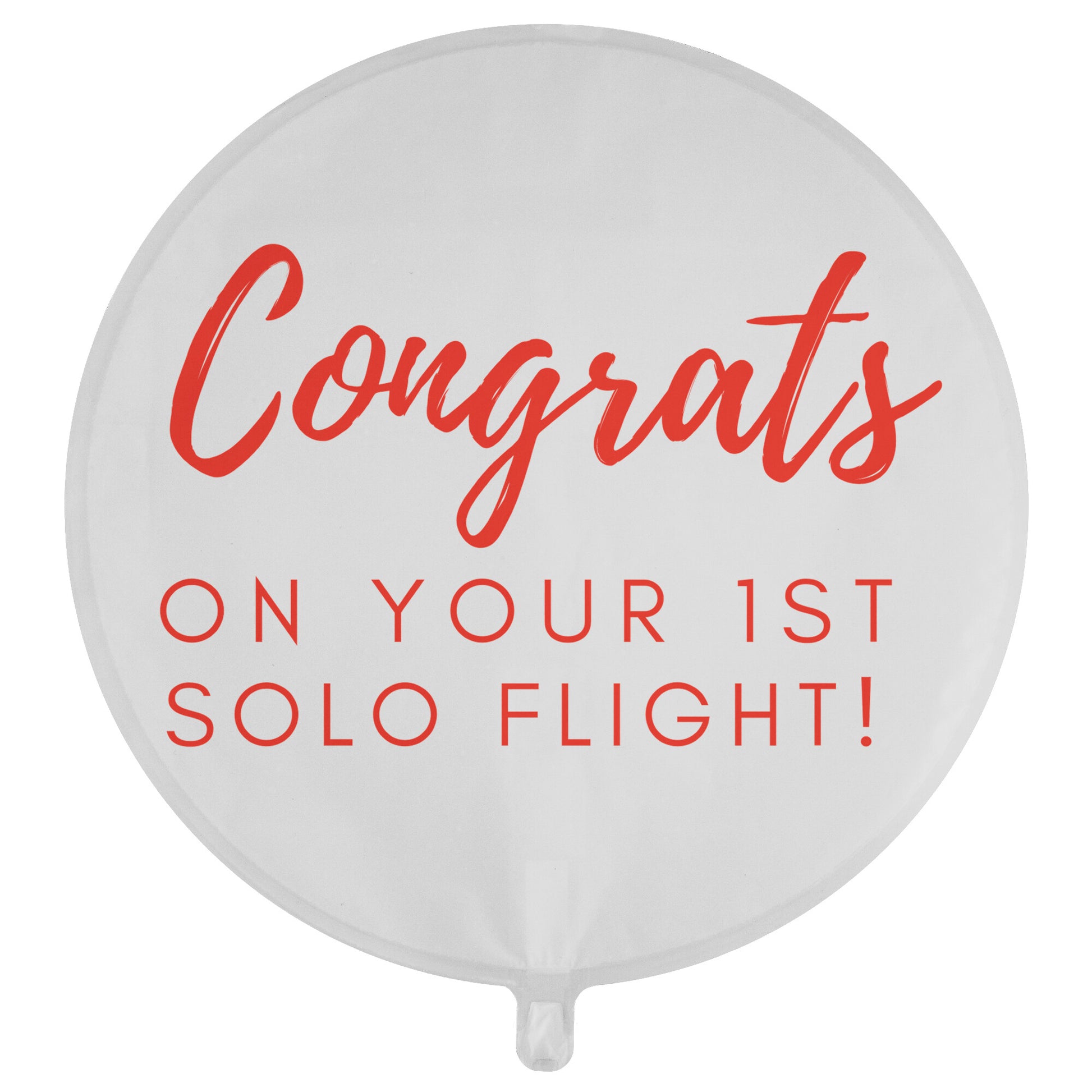 Congrats on your first solo flight! - reusable balloon