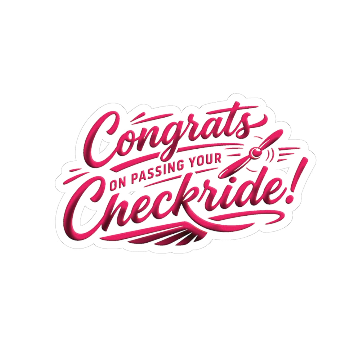 Congrats on passing your checkride! (v4. pink) sticker