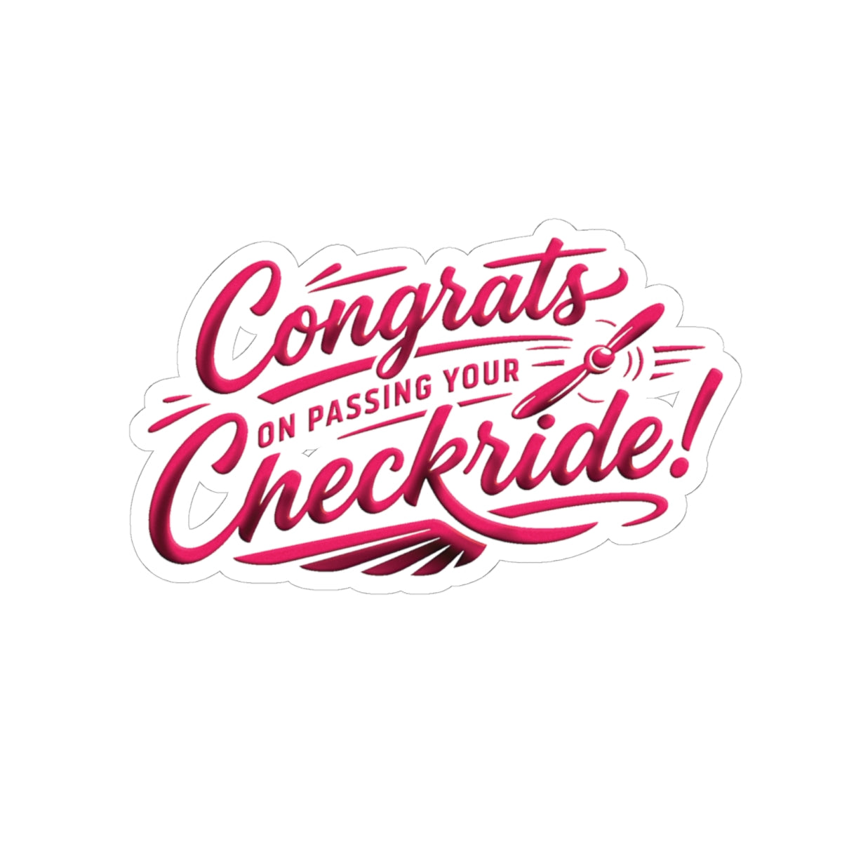 Congrats on passing your checkride! (v4. pink) sticker