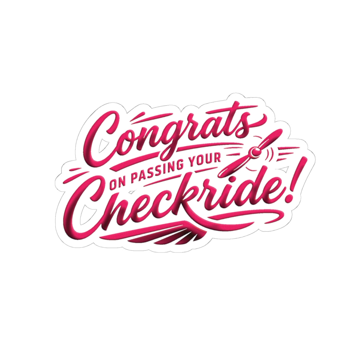 Congrats on passing your checkride! (v4. pink) sticker