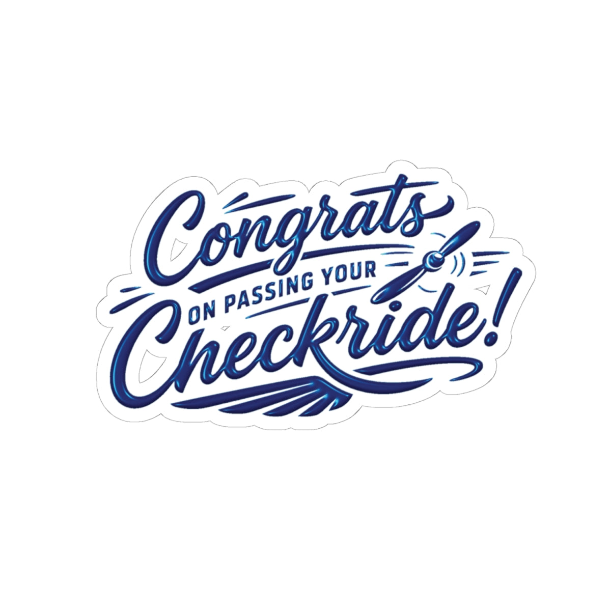 Congrats on passing your checkride! (v4. blue) sticker