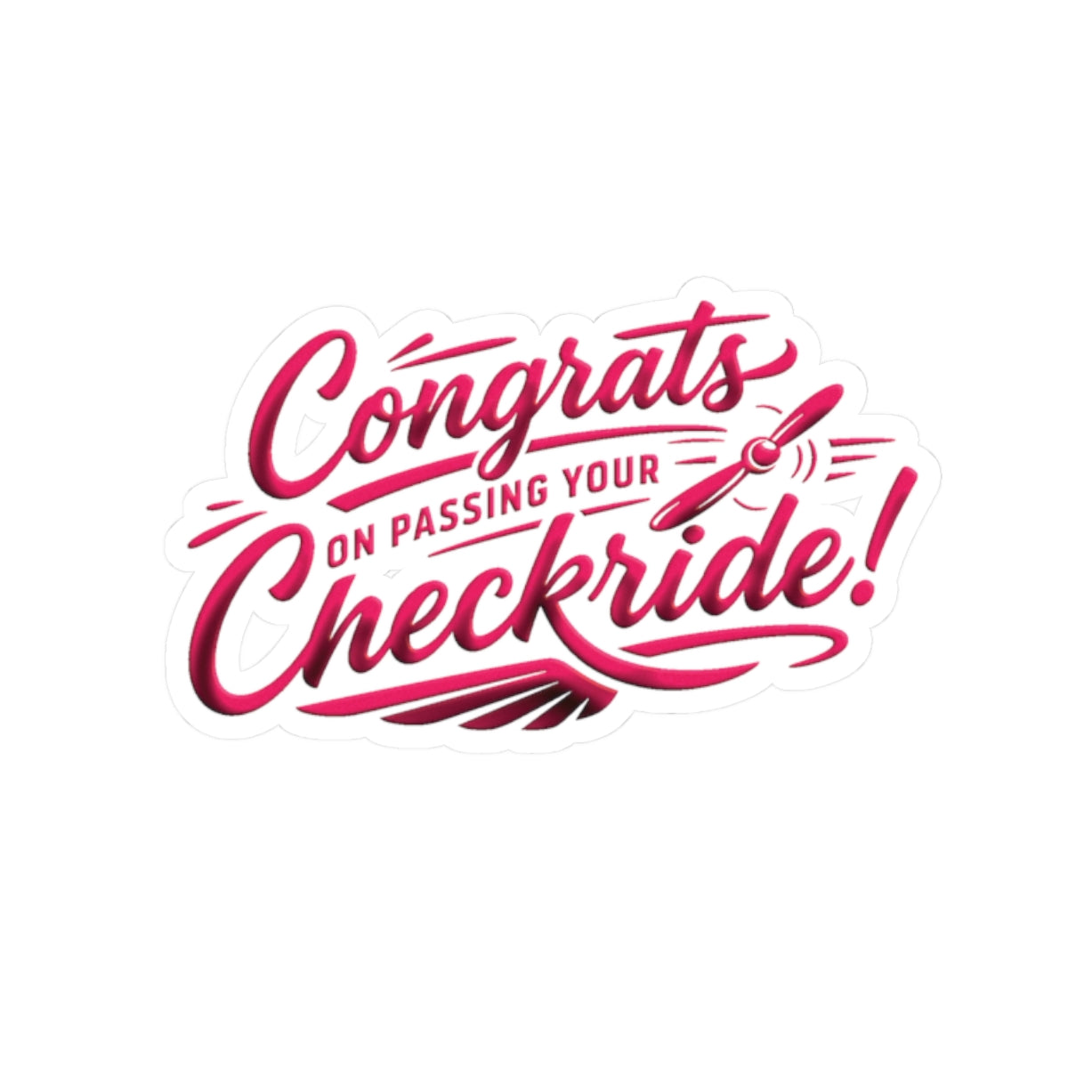 Congrats on passing your checkride! (v4. pink) sticker