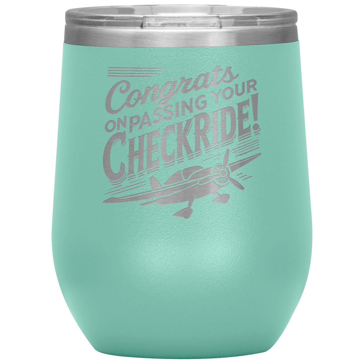 Congrats_on_passing_your_checkride_12_o_12oz_Wine_Tumbler_Teal_Mockup.png