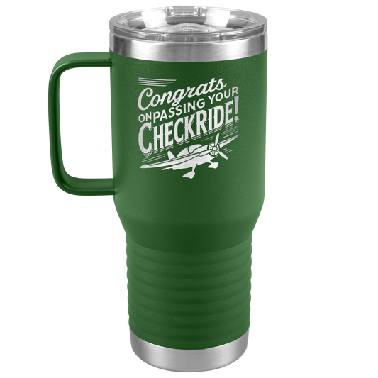 Congrats_on_passing_your_checkride_20_o_20oz_Travel_Tumbler_Green_Mockup.png