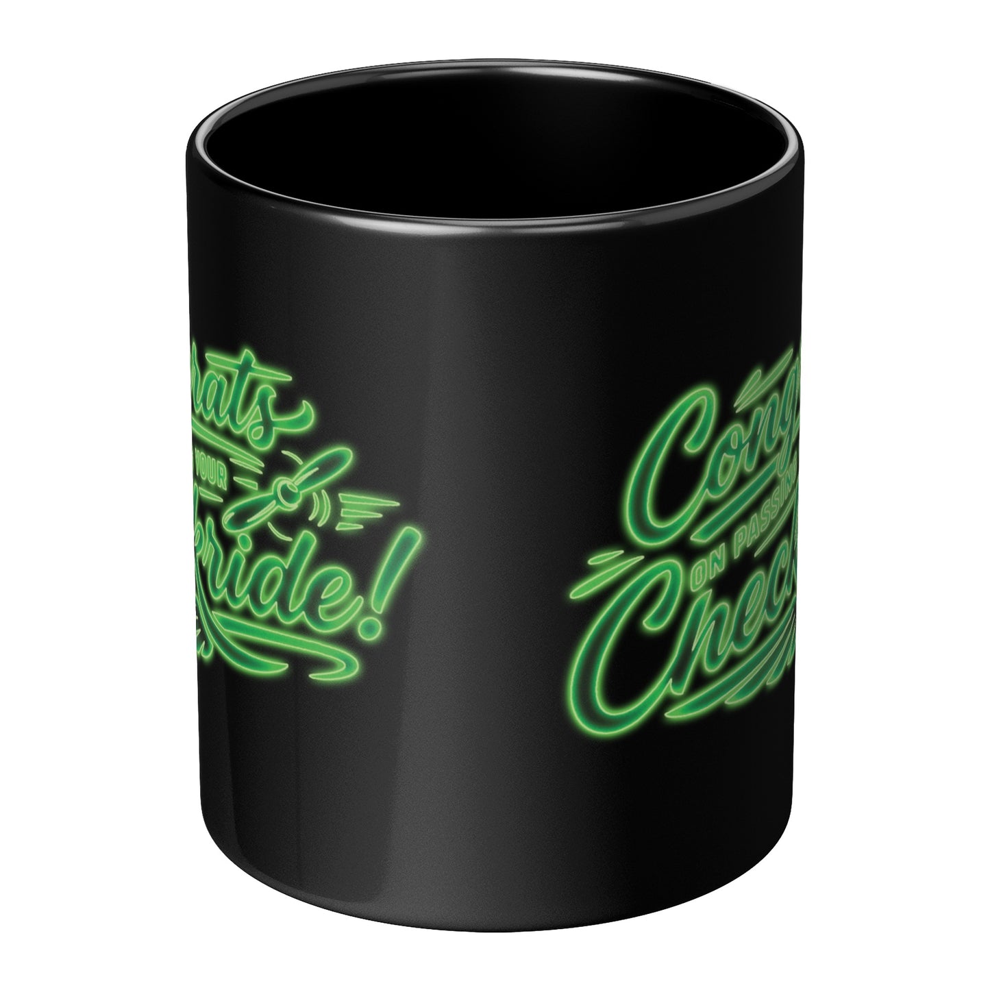 Congrats on passing your checkride! (v4. green) black mug