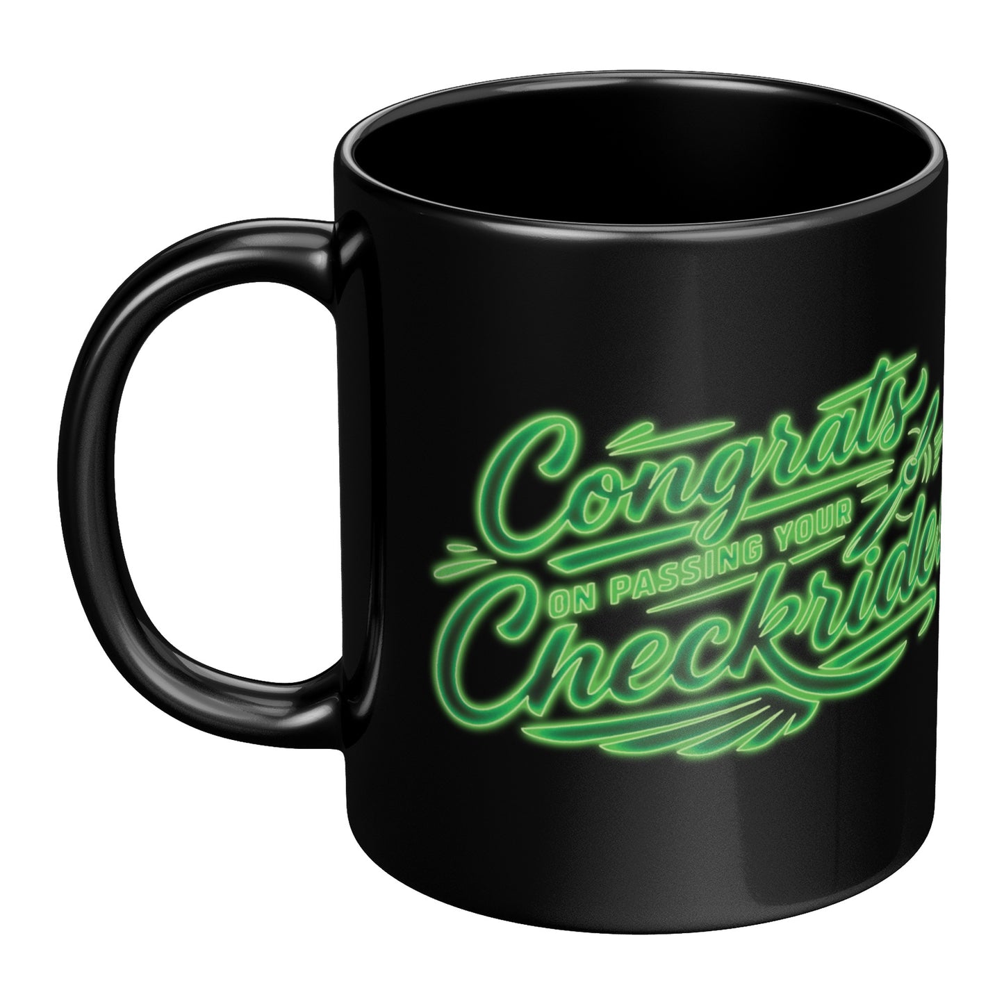 Congrats on passing your checkride! (v4. green) black mug