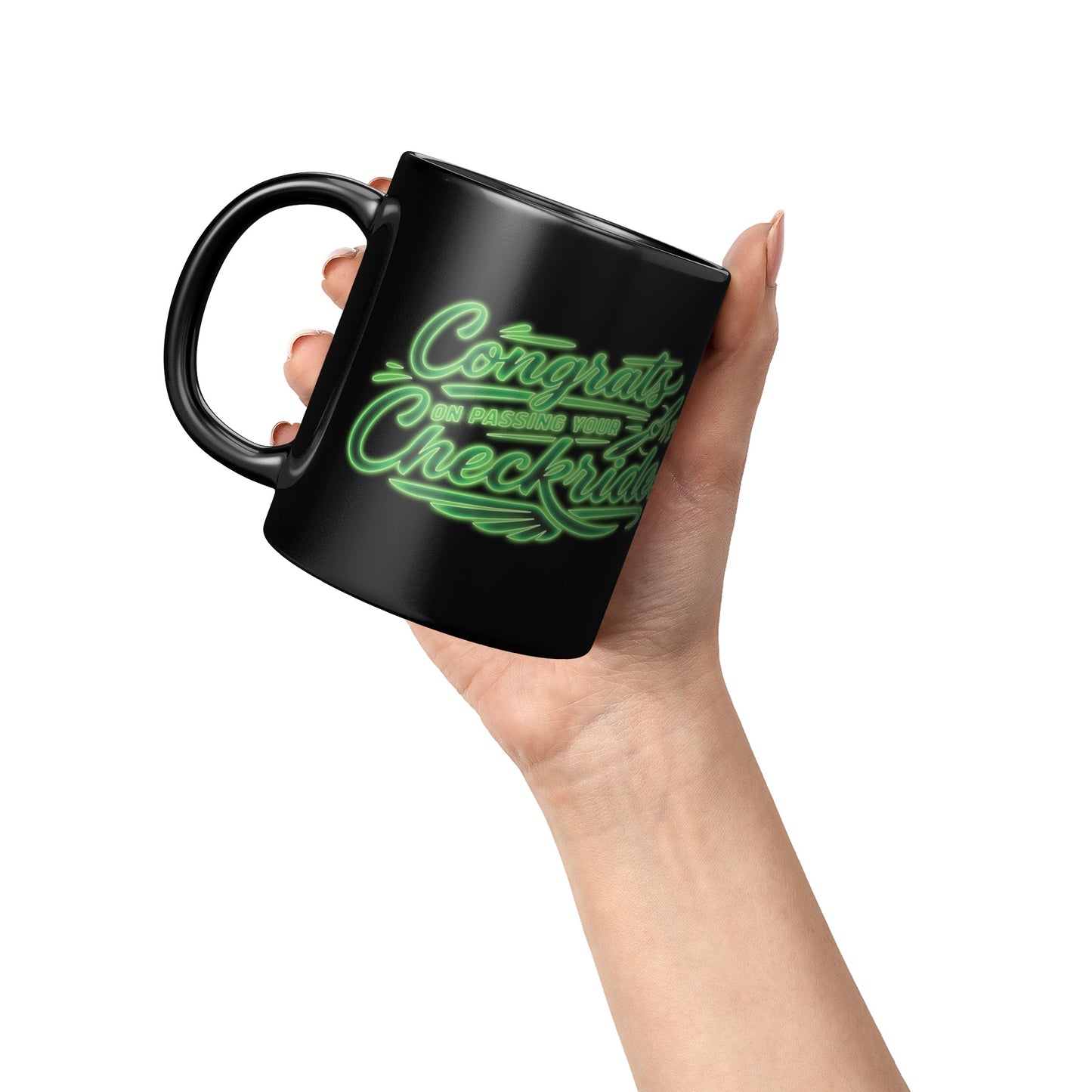 Congrats on passing your checkride! (v4. green) black mug