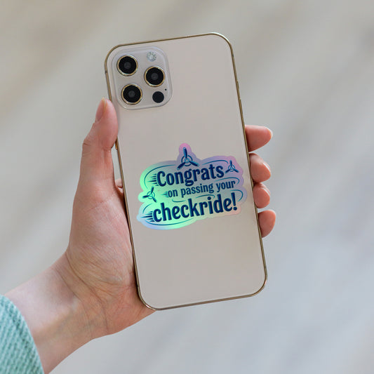 Congrats on passing your checkride! (v3. blue) holographic sticker