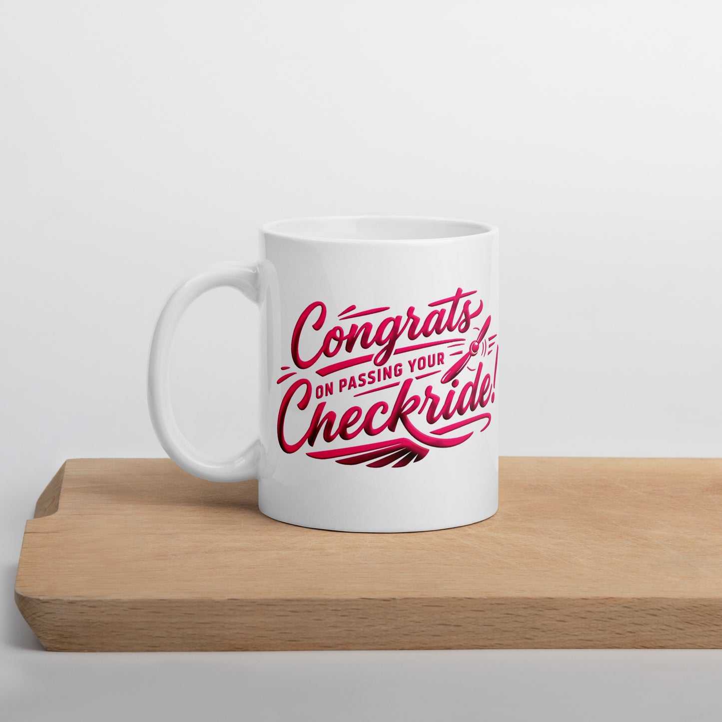 Congrats on passing your checkride! (v4. pink) 11 oz. mug