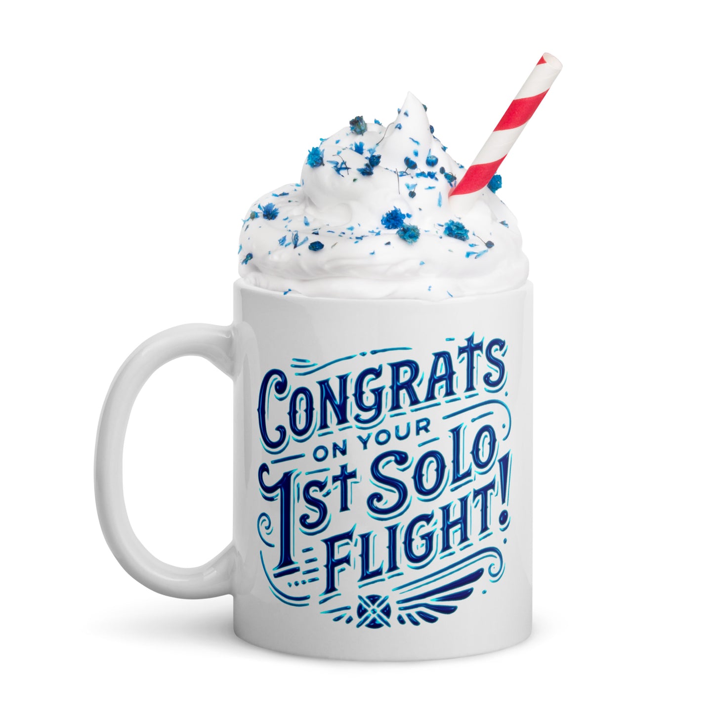 Congrats on your 1st Solo Flight! (blue) mug