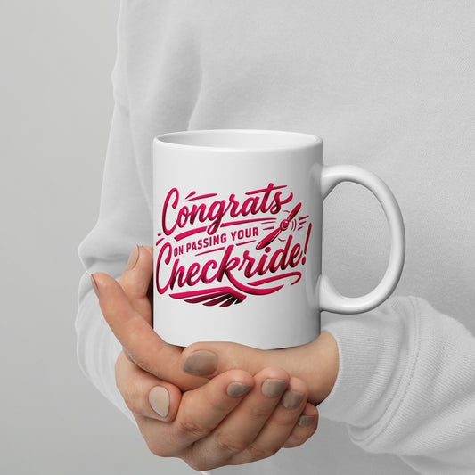 Congrats on passing your checkride! (v4. pink) 11 oz. mug