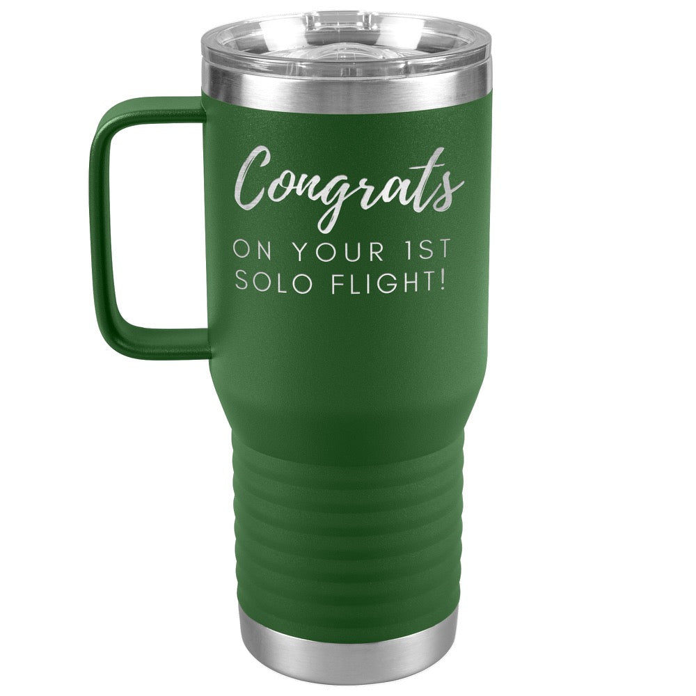 Congrats on your 1st Solo Flight! - 20 oz. travel tumbler