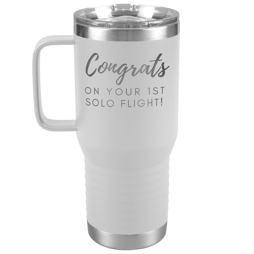 Congrats on your 1st Solo Flight! - 20 oz. travel tumbler