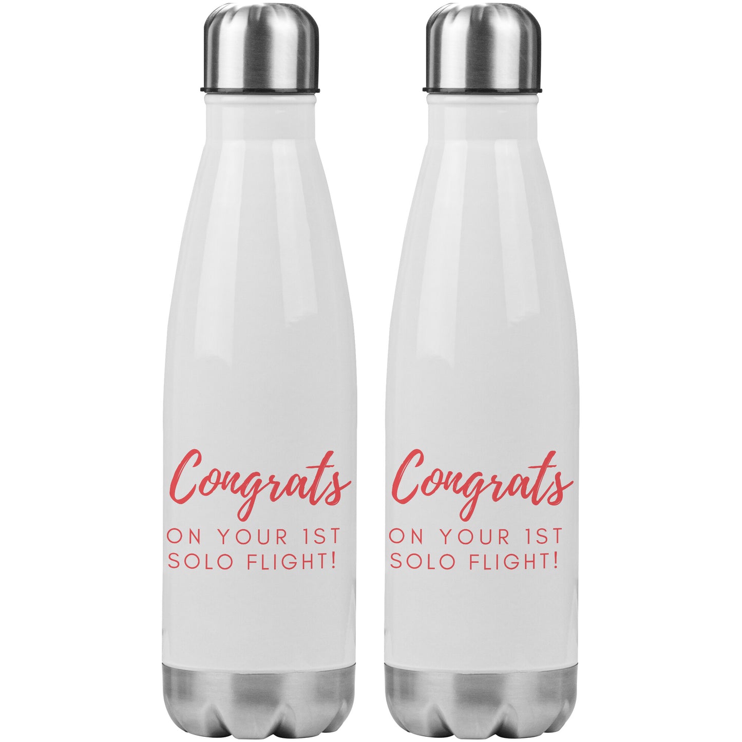Congrats on your first solo flight! - stainless steel water bottle with red text