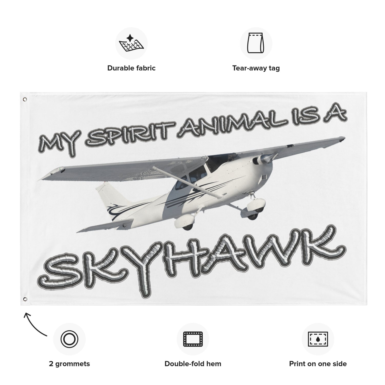 My Spirit Animal is a Skyhawk - flag (white)